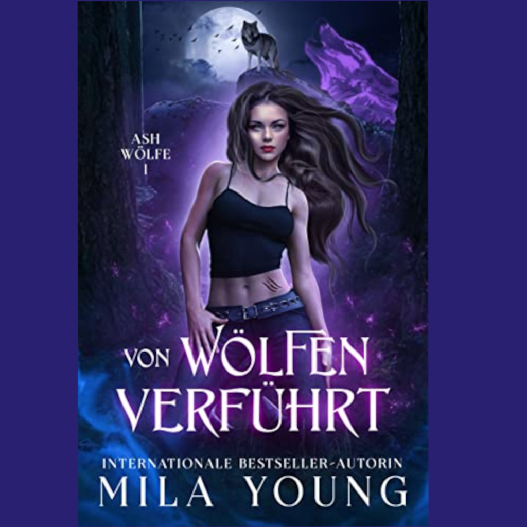 Von Wölfen verführt (Ash-Wölfe 1)